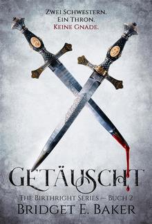 Getäuscht (The Birthright Series Buch 2) PDF