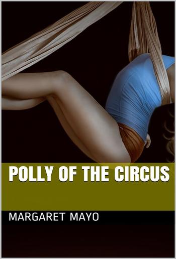 Polly of the Circus PDF