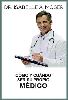 Cómo y cuándo ser su propio Médico (Traducido) PDF