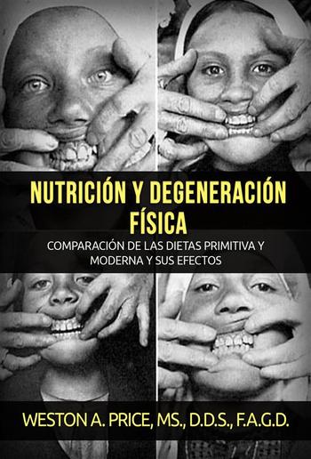 Nutrición y degeneración física (Traducido) PDF Nutrición y degeneración física (Traducido) PDF