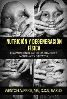 Nutrición y degeneración física (Traducido) PDF