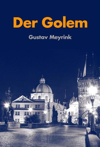 Der Golem: Ein Roman PDF