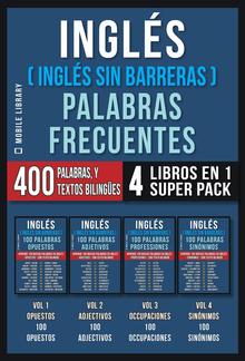 Inglés ( Inglés Sin Barreras ) Palabras Frecuentes (4 libros en 1 Super Pack) PDF