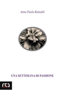 Una settimana di passione PDF