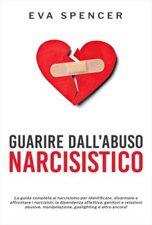 Guarire dall'abuso narcisistico PDF