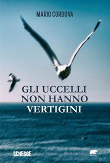 Gli uccelli non hanno vertigini PDF