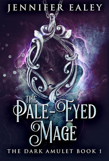 The Pale-Eyed Mage PDF