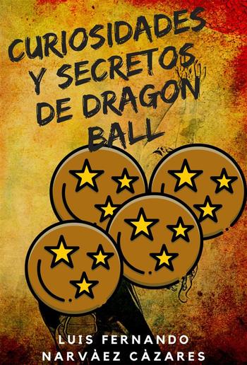 Curiosidades y Secretos de Dragon Ball PDF