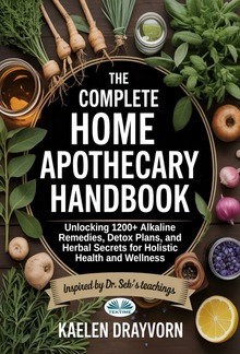 The Complete Home Apothecary Handbook PDF