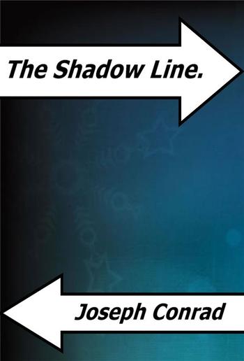 The Shadow Line. PDF