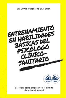 Entrenamiento en habilidades básicas del psicólogo clínico-sanitario PDF