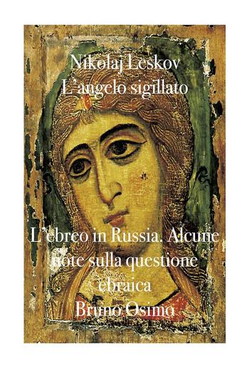 L'angelo sigillato. L'ebreo in Russia PDF L'angelo sigillato. L'ebreo in Russia PDF