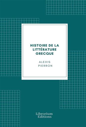 Histoire de la littérature grecque PDF