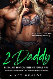 2 Daddy Pregnancy Erotica: Breeding Fertile Wife PDF