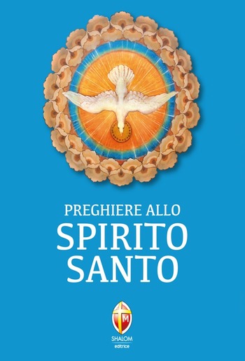 Preghiere allo Spirito Santo PDF Preghiere allo Spirito Santo PDF