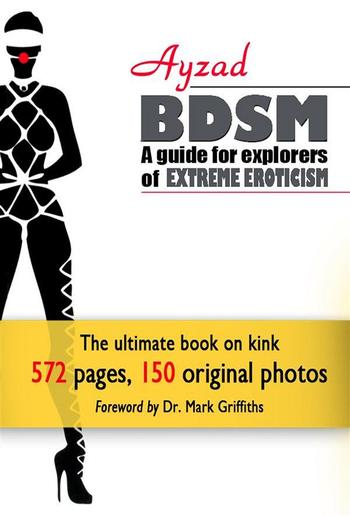BDSM - A Guide for Explorers of Extreme Eroticism PDF