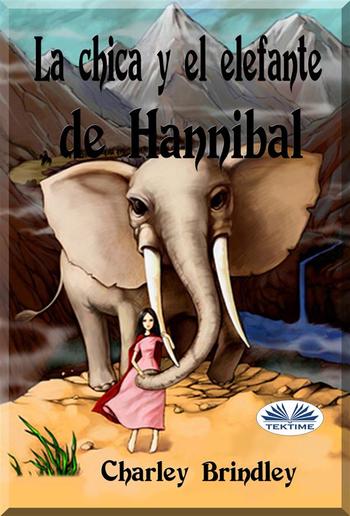 La Chica Y El Elefante De Hannibal PDF