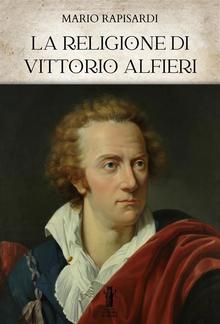 La Religione di Vittorio Alfieri PDF