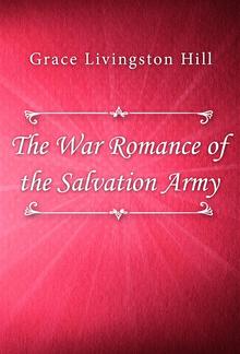 The War Romance of the Salvation Army PDF