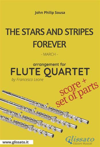 The Stars and Stripes Forever - Flute Quartet score & parts PDF
