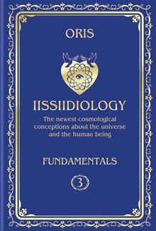 Volume 3. Iissiidiology Fundamentals. «Variety of Forms of Creative Realization of the Cosmic Human» PDF