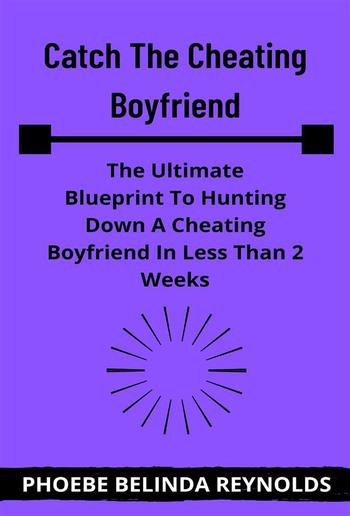 Catch The Cheating Boyfriend PDF