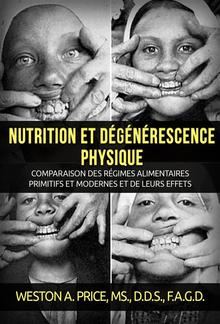 Nutrition et dégénérescence physique (Traduit) PDF