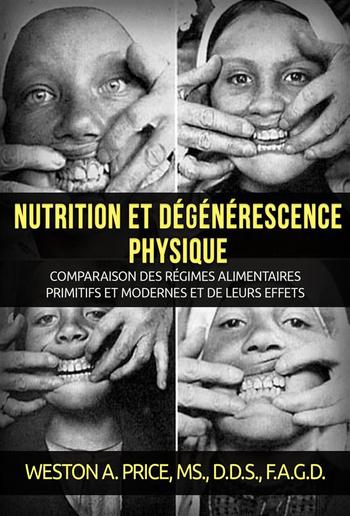 Nutrition et dégénérescence physique (Traduit) PDF Nutrition et dégénérescence physique (Traduit) PDF