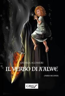 Il verbo di A'Alwe - Seconda Parte PDF