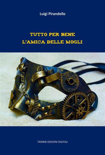 Tutto per bene. L'amica delle mogli PDF