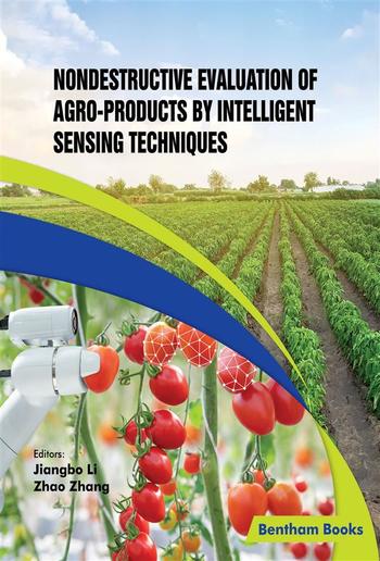 Nondestructive Evaluation of Agro-products by Intelligent Sensing Techniques PDF