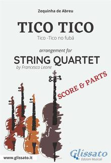 Tico Tico - String Quartet score & parts PDF