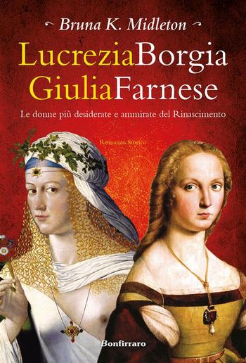 Lucrezia Borgia Giulia Farnese PDF