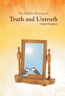 The Hidden Meaning of Truth and Untruth PDF