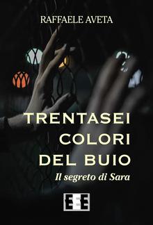 Trentasei colori del buio PDF