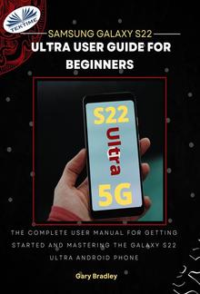 Samsung Galaxy S22 Ultra User Guide For Beginners PDF