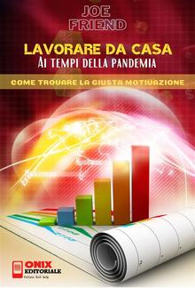 Lavorare da casa ai tempi della pandemia PDF