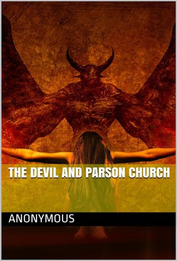 The Devil and Parson Church / or, Birds of a feather PDF
