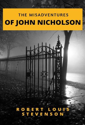 The Misadventures of John Nicholson PDF