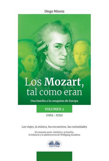 Los Mozart, Tal Como Eran. (Volumen 2) PDF