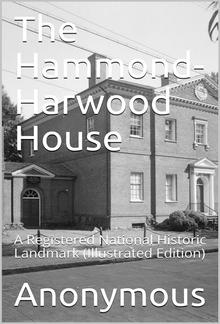 The Hammond-Harwood House / A Registered National Historic Landmark PDF