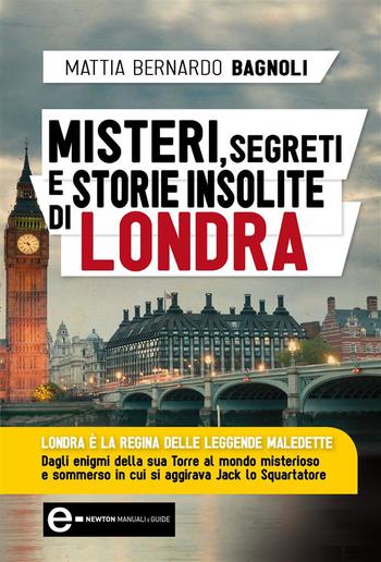 Misteri, segreti e storie insolite di Londra PDF