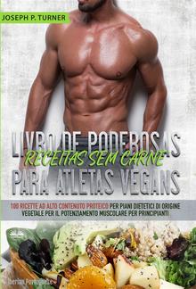 Livro De Poderosas Receitas Sem Carne Para Atletas Vegans PDF