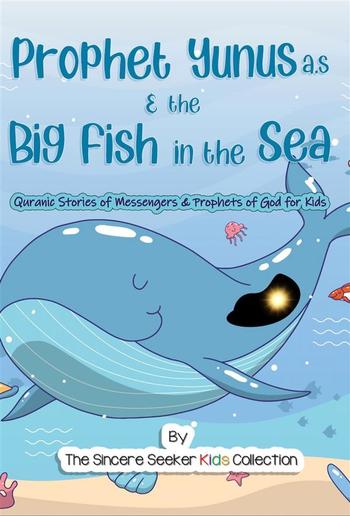 Prophet Yunus & the Big Fish in the Sea PDF