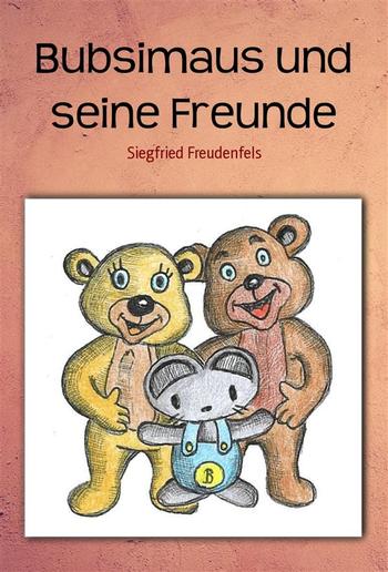 Bubsimaus und seine Freunde PDF