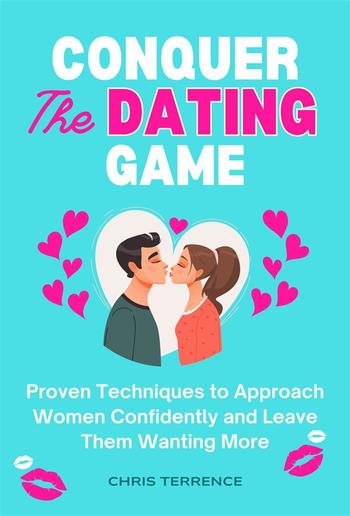 Conquer the Dating Game PDF