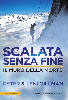 La scalata senza fine. Il muro della morte PDF