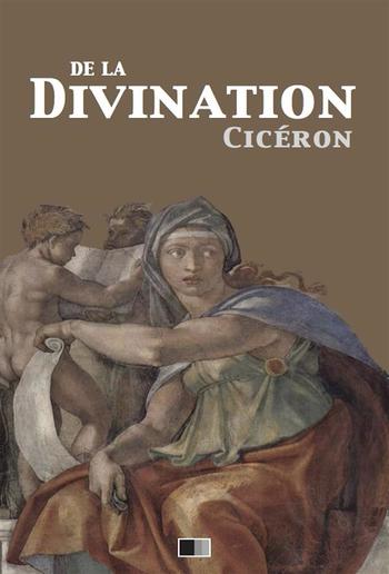 De la Divination - Version intégrale (Livre I - Livre II) PDF