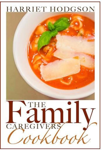 The Family Caregiver's Cookbook PDF