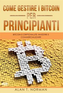 Come Gestire I Bitcoin - Per Principianti PDF